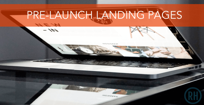 There are many types of pre-launch landing pages you can create to market your launch.